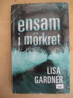Ensam i m&ouml;rkret