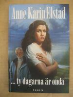 -ty dagarna &auml;r onda