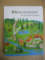 Rena semestern : Om ekoturism i Sverige
