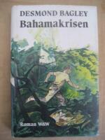 Bahamakrisen : Roman