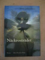N&auml;ckrostr&auml;det : Roman
