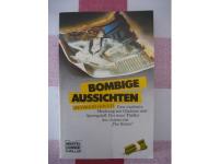 Bombige Aussichten