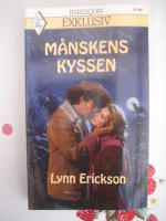 M&aring;nskenskyssen  (Harlekin Exklusiv Nr:355)