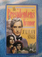Alla Presidentens kvinnor - Del 1