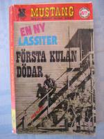 F&ouml;rsta kulan d&ouml;dar  (Mustang Nr:190) 