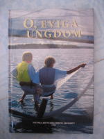O, eviga ungdom - Svenska kryssarklubbens &aring;rsskrift 1993