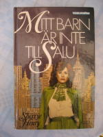 Mitt barn &auml;r inte till salu