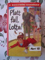 Platt fall, Lotta!  (Nr:1187)