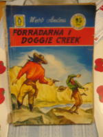 F&ouml;rr&auml;darna i Doggie Creek  (Pingvin-B&ouml;ckerna Nr:205) 