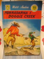 F&ouml;rr&auml;darna i Doggie Creek (Pingvin-B&ouml;ckerna Nr:205) 
