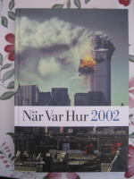 N&auml;r Var Hur 2002