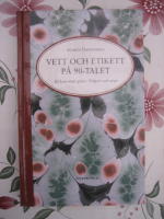 Vett och etikett p&aring; 90-talet : [s&aring; kan man g&ouml;ra] : [fr&aring;gor och svar]