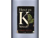 Huset p&aring; K street
