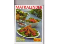 Matkalender 2004 - Matsedel och recept f&ouml;r &aring;rets alla dagar