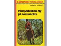 Ponnyklubben My p&aring; sommarlov (Poppis-bok Nr:1)