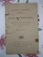 V&aring;rt Modersm&aring;l 2 - R&auml;ttstavningsl&auml;ra f&ouml;r Folkskolor