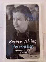 Personligt : dagb&ouml;cker och brev 1927-1935