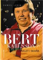 Bert Karlsson &ndash; oraklet i Skara