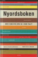 Nyordsboken&ndash; med 2 000 nya ord in i 2000-talet
