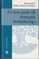 En kort guide till strategisk korttidsterapi