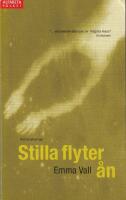 Stilla flyter &aring;n