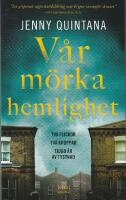 V&aring;r m&ouml;rka hemlighet
