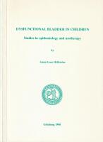 Dysfunctional bladder in children &ndash; studies in epidemiology and urotherapy
