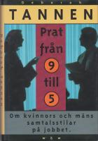 Prat fr&aring;n 9 till 5