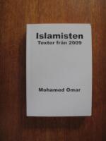 Islamisten : [texter fr&aring;n 2009]