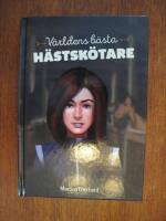 V&auml;rldens b&auml;sta h&auml;stsk&ouml;tare