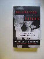 Relentless Pursuit: My Fight for the Victims of Jeffrey Epstein