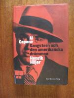 Al Capone : gangstern och den amerikanska dr&ouml;mmen