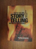 Storytelling befolkar varum&auml;rket
