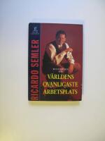 Historien om v&auml;rldens ovanligaste arbetsplats