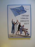 Tredje v&auml;rldskrigets slut