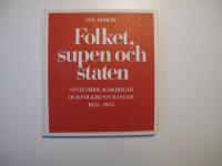 Folket, supen och staten: systembolagskrogar och folkrestauranger 1855-1955