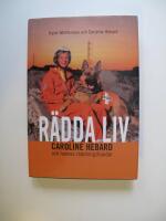 R&auml;dda liv. C. Hebard och hennes...