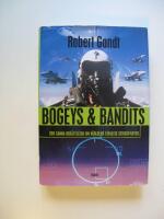 Bogeys & Bandits. Den sanna ber&auml;ttelsen om...