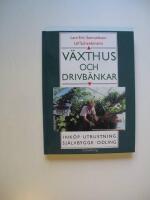 V&auml;xthus och drivb&auml;nkar