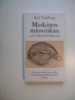 Maskinen m&auml;nniskan och doktor La Mettrie