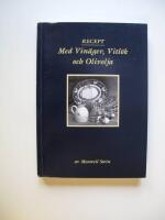 Recept. Med Vin&auml;ger, Vitl&ouml;k och Olivolja