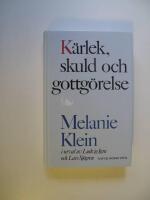 K&auml;rlek, skuld och gottg&ouml;relse