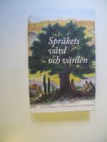 Spr&aring;kets v&aring;rd och v&auml;rden : en festskrift till Catharina Gr&uuml;nbaum