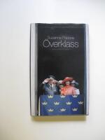 &Ouml;verklass : en bok om klass och identitet