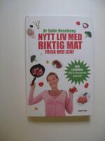Nytt liv med riktig mat : frisk med LCHF