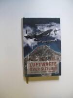 Luftwaffe &ouml;ver Sicilien : en bef&auml;lhavares dagbok