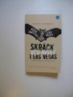 Skr&auml;ck och avsky i Las Vegas : en vild tripp till hj&auml;rtat av The American Dream
