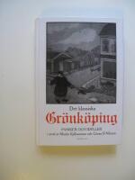 Det klassiska Gr&ouml;nk&ouml;ping : idyller och paniker