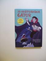 19 historiska g&aring;tor : fr&aring;n Titanic till Dracula