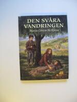 Den sv&aring;ra vandringen